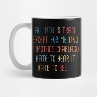 all men is trash Mug